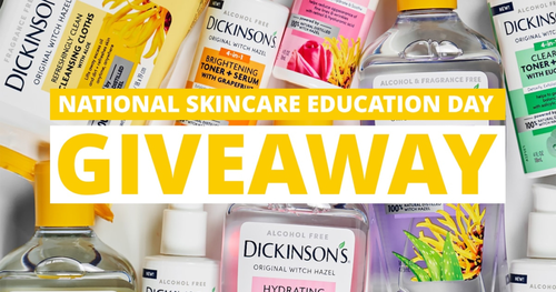 Dickinson’s National Skincare Education Day Giveaway